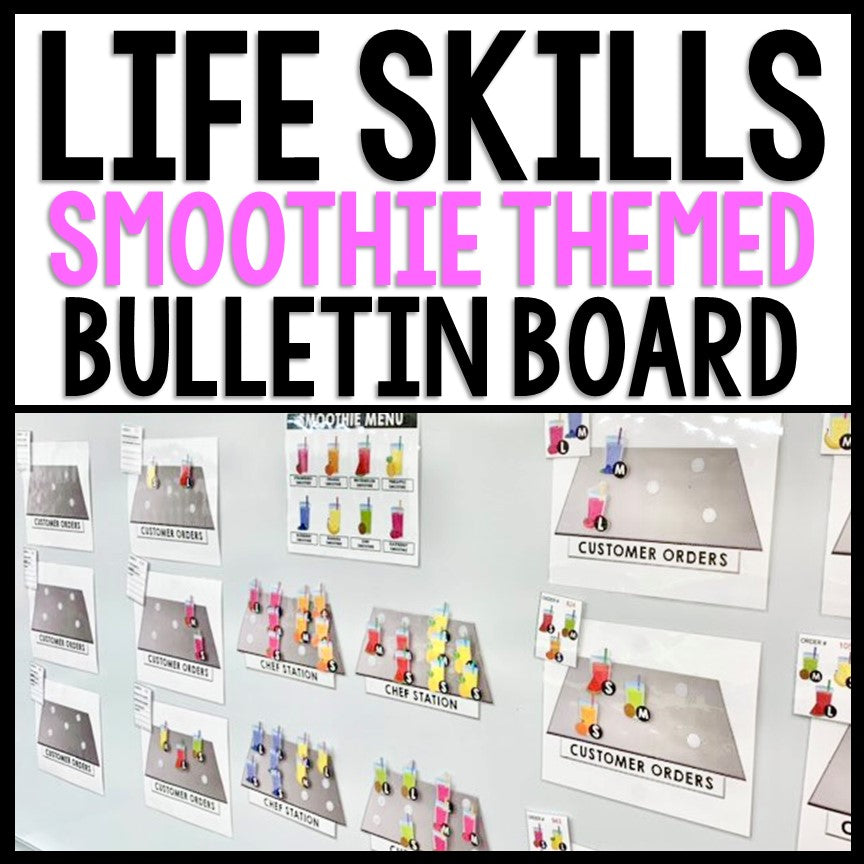 Life Skills - Interactive Bulletin Board - Complete the Smoothie Order