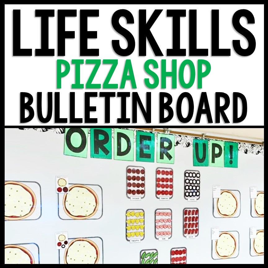 Life Skills - Interactive Bulletin Board - Complete the Pizza Order