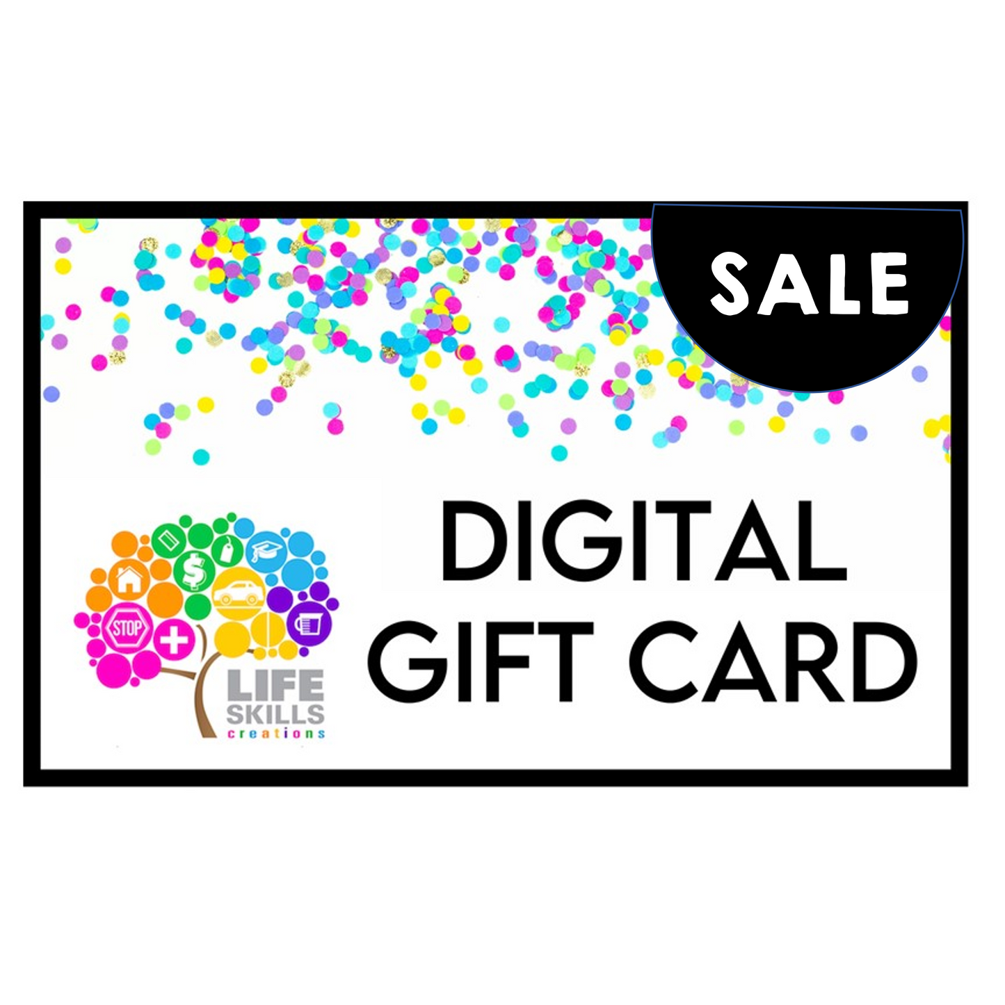 Life Skills Creations Store Gift Card