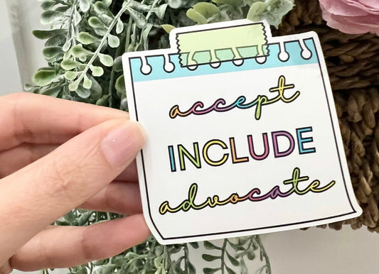 Accept Include Advocate Vinyl Sticker