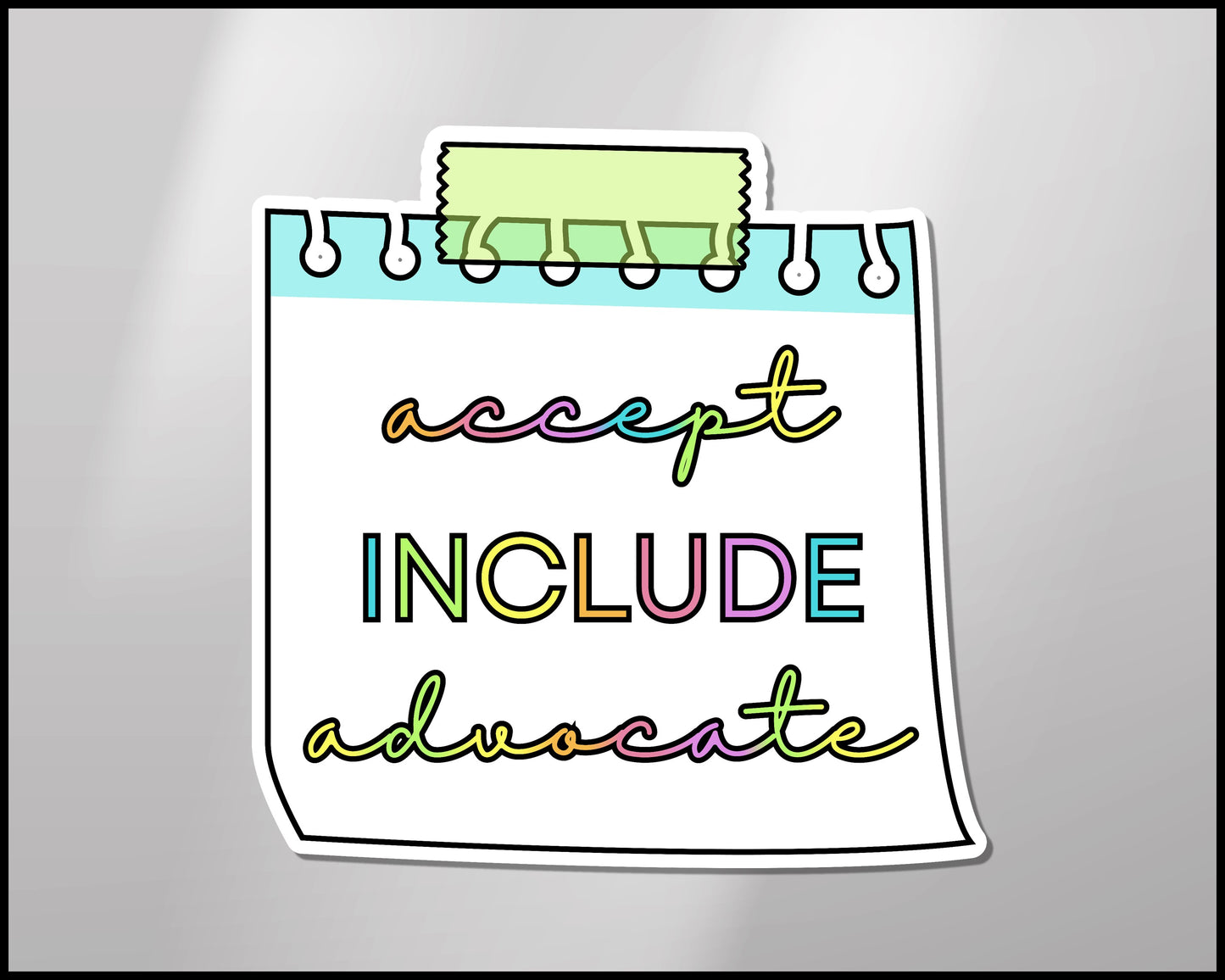 Accept Include Advocate Vinyl Sticker