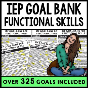 IEP Goal Bank - Life Skills - Functional IEP Goals - Special Education
