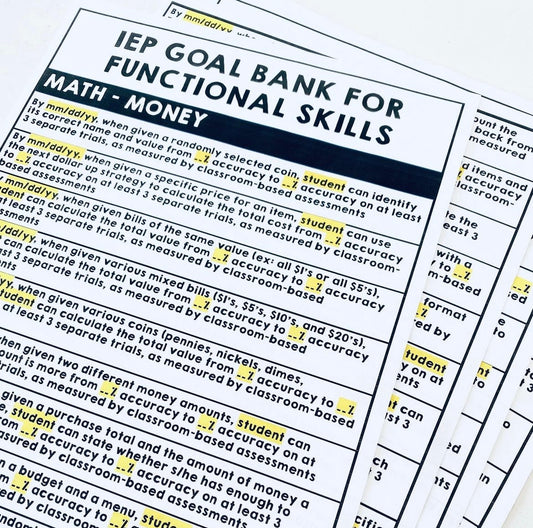 WRITING FUNCTIONAL IEP GOALS  IN A LIFE SKILLS CLASSROOM