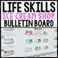 Life Skills - Interactive Bulletin Board - Complete the Ice Cream Order