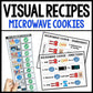 Life Skills Visual Recipe and Task Analysis - Microwave Cookie
