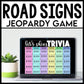 Life Skills Reading + Math: Road Signs and Driving JEOPARDY GAME!