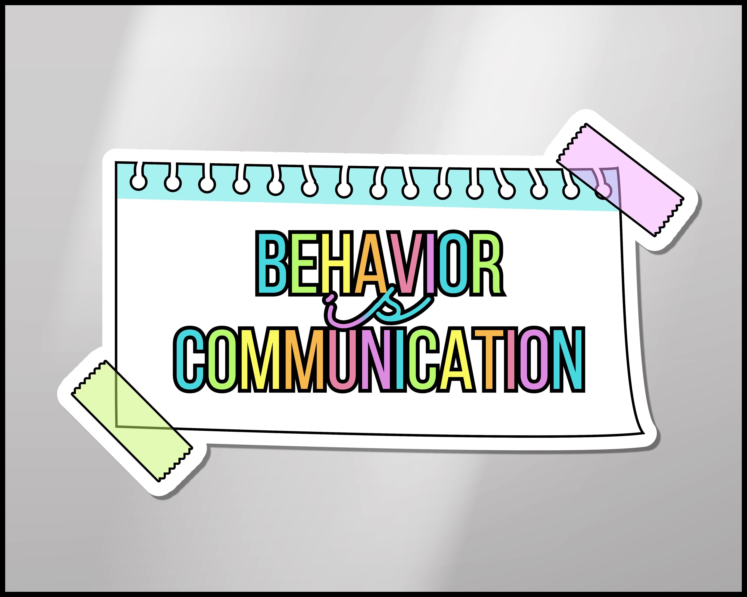 Behavior Sticker Call Center Behavior is Communication Vinyl Sticker – Life Skills Creations