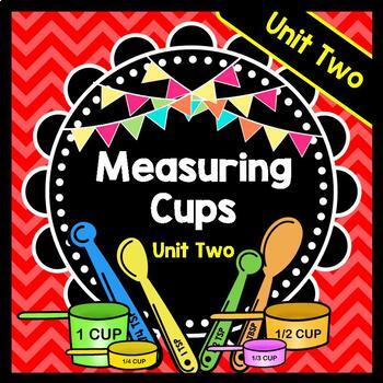 Life Skills Real World Math: Measuring Cups, Recipes, and Cooking. Unit 2