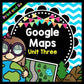 Life Skills Reading and Writing: Google Maps Scavenger Hunt, Unit 3