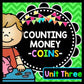 Life Skills Money and Math - Counting Money - Coins Edition - UNIT THREE