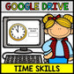 GOOGLE DRIVE + GOOGLE CLASSROOM: Life Skills - Telling Time Unit 2