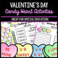Valentine's Day Candy Hearts - Special Education - Math - Reading - Writing