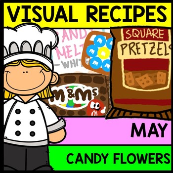 Visual Recipe - Life Skills - Spring - Candy Flower Pretzels - May - Autism