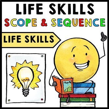 Life Skills - Scope and Sequence - Pacing Guide - FREEBIE - Life Skills