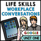 Life Skills - Workplace Social Skills - Communication - Vocational - GOOGLE