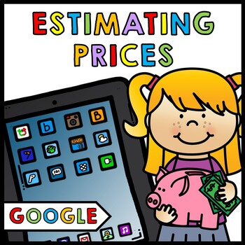 Life Skills - Math - Money - Estimating Prices - Budget - GOOGLE - Shopping