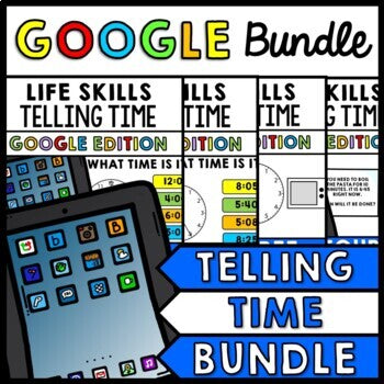 Life Skills - GOOGLE - Time - Special Education - Distance Learning - BUNDLE