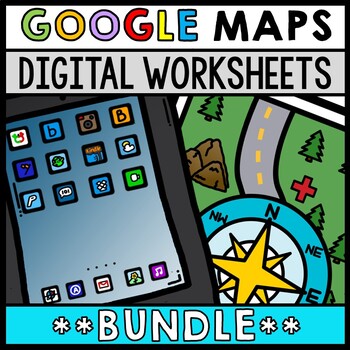 Life Skills Reading and Writing: Google Maps - Distance Learning - BUNDLE