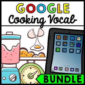 Google Cook Life Skills - Cooking Vocabulary - GOOGLE - Recipe - Food Prep - BUNDL ...