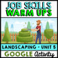 Life Skills - Job Skills - Warm Ups - Vocational Skills - Landscaping - GOOGLE