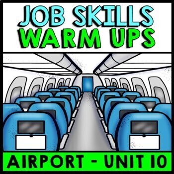 Life Skills - Job Skills - Warm Ups - Vocational Skills - Airport Jobs - CBI