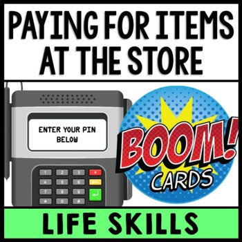 Life Skills - Shopping - Independent Living - Paying For Items - BOOM CARDS