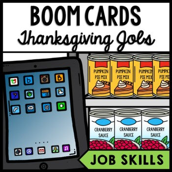 Job Skills - Life Skills - Grocery Store - Thanksgiving - Boom Cards