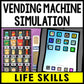 Life Skills - Using a Vending Machine - Independent Living - Special Education