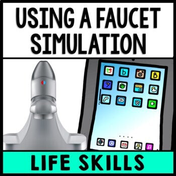 Life Skills - Using a Faucet - Water Temp - Independent Living - Adaptive Skills